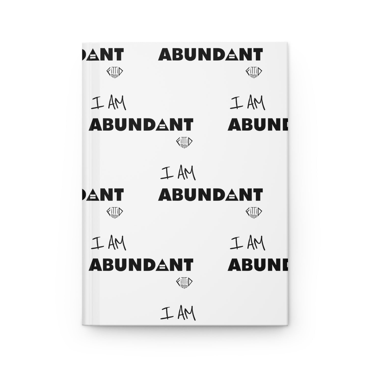 I AM ABUNDANT Journal Hardcover - White