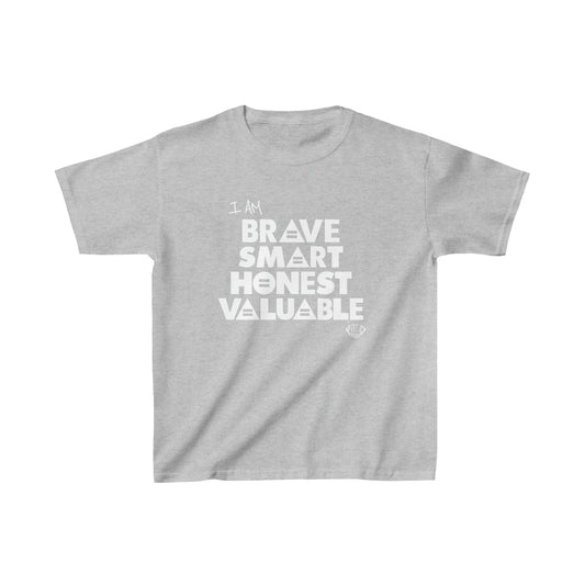 I AM BRAVE SMART HONEST VALUABLE Kids T-shirt