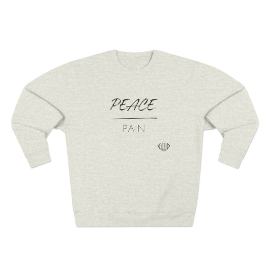 Peace over Pain Crewneck Sweatshirt